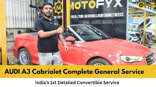 Audi A3 Cabriolet Complete Service By MotoFyx India’s First Detailed Convertible Service Explained