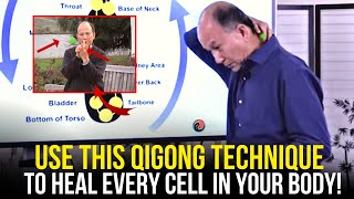 Heal Every Cell In Your Body By Doing The Secret Qigong Technique | Chunyi Lin