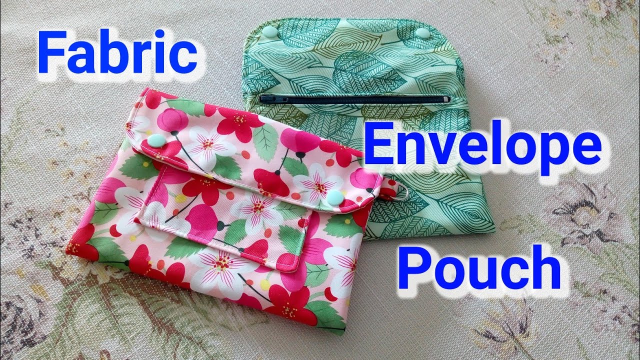How To Make A Fabric Envelope Pouch At Mae Burley Blog How To Make A Fabric Envelope Pouch At Mae Burley Blog