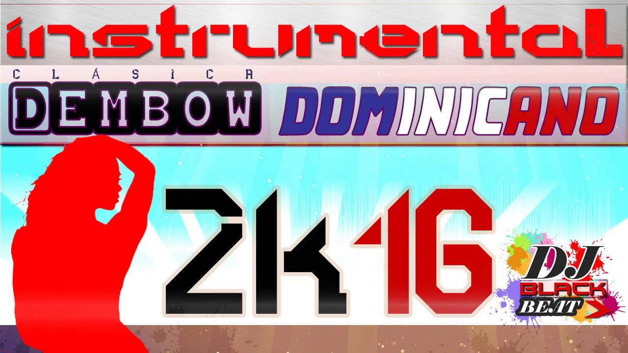 Instrumental de Dembow Dominicano 2016 [ Uso Libre ] - YouTube