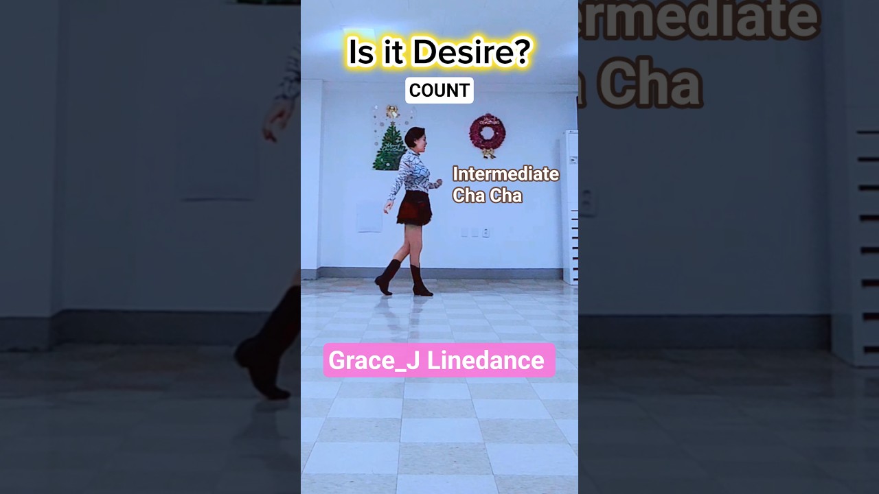 [COUNT]Is it Desire? Linedance 
