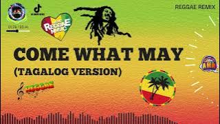 COME WHAT MAY (TAGALOG VERSION) REGGAE REMIX | DJ JORBS REMIX
