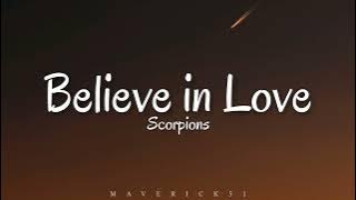 Scorpions - Believe in Love (LYRICS) ♪