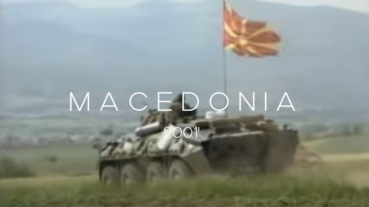 Macedonia Insurgency2001 YouTube