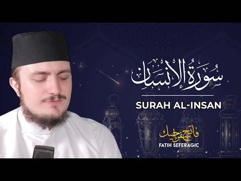 SURAH INSAN (76) | Fatih Seferagic | Ramadan 2020 | Quran Recitation w English Translation