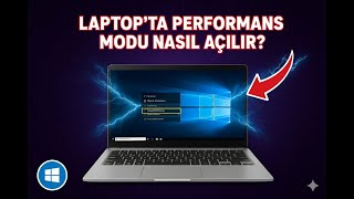 Laptop Performans Modu Açma! Hızı Uçuran Ayar (Windows 10/11)