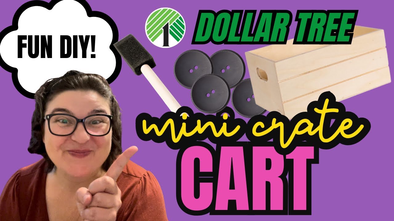 DIY Dollar Tree Mini Crate Cart - YouTube