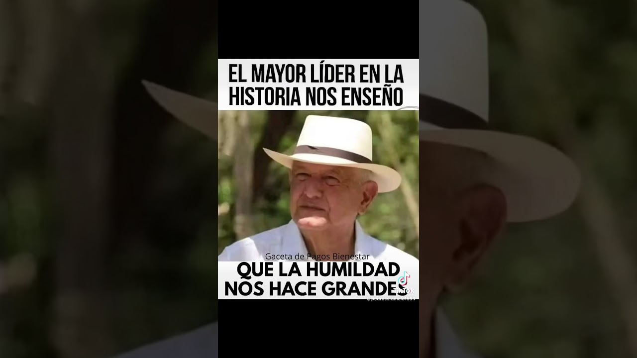 La humildad nos hace grandes: AMLO