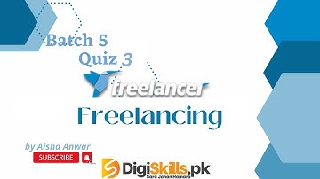 freelancing quiz 3 batch 5 | dstp 2.0 batch 05 freelancing quiz 3 solution 2023