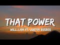 Will.i.am & Justin Bieber - That Power (Lyrics)