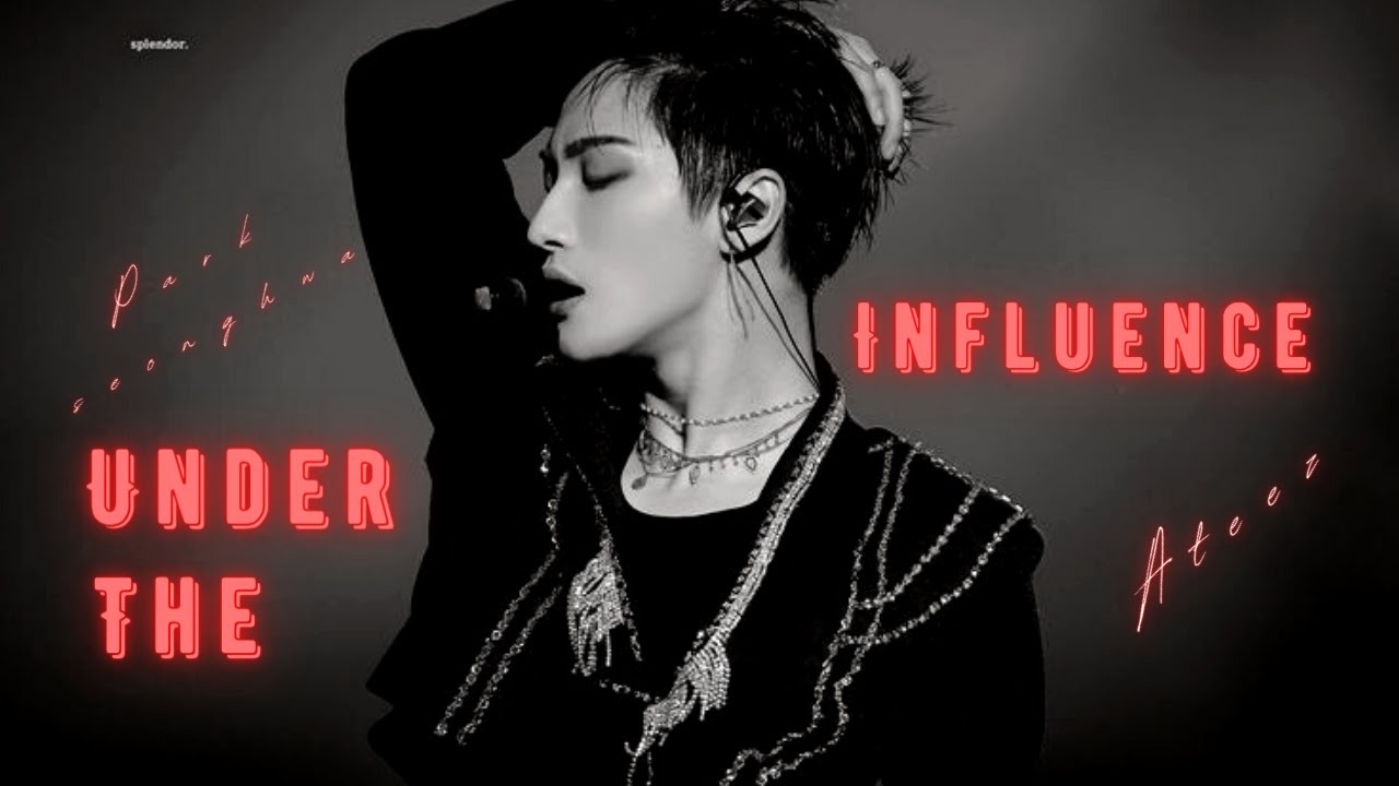 PARK SEONGHWA → 'Under The Influence' [FMV]