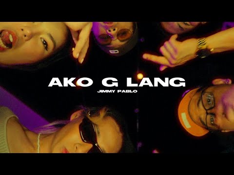 AKO G LANG (OFFICIAL MUSIC VIDEO)