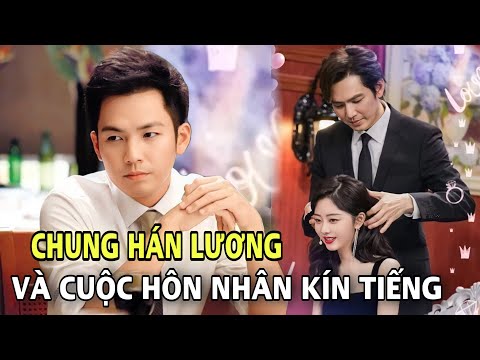Video Chung Hán Lương: Trai đẹp không tuổi của Cbiz và cuộc... - youtube