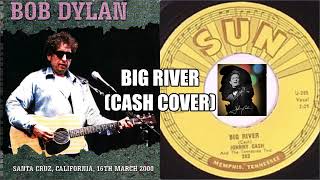 Bob Dylan - Big River Cash Cover - Santa Cruz 2000