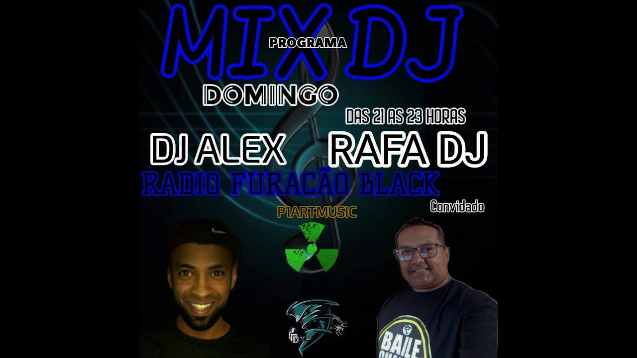 RAFA DJ - SET MIX DJS ((ESPECIAL 1 ANO DE RADIO WEB FURACAO BLACK))14 ...