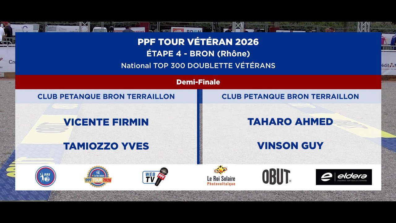 Miniature : PPF TOUR VÉTÉRAN 2026 - Étape 4 - BRON - Demi-Finale - VICENTE vs VINSON .