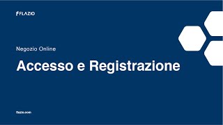Video Tutorial Flazio - Accesso e registrazione