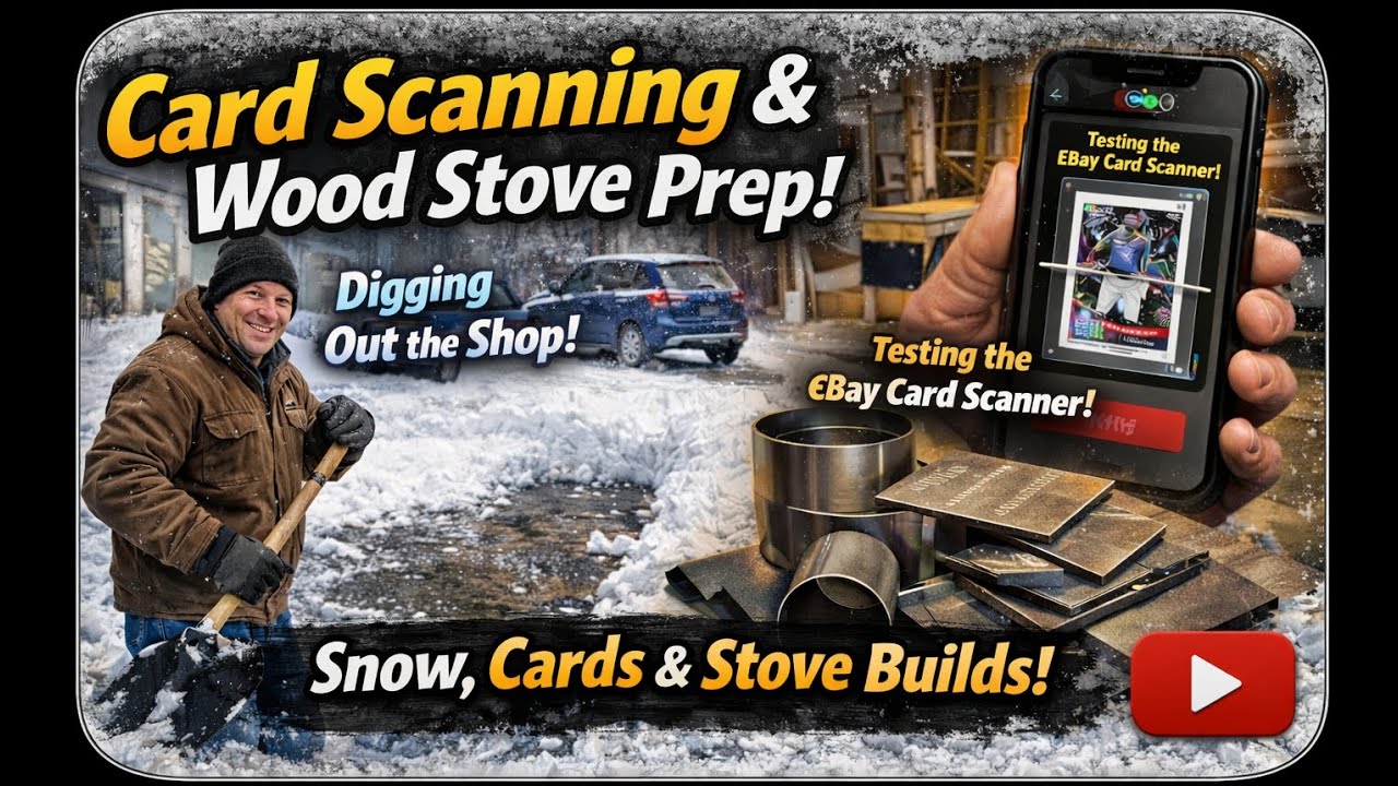 Digging Out the Shop + Testing eBay’s Card Scanner + Wood Stove Prep