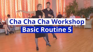 Cha Cha Cha Basic Routines Workshop 5 | Open Basic, Syncopated Foot Change to Side by Side Position Profile