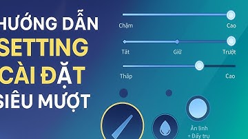 [MẠNH ZATA] Hướng Dẫn Setting Cài Đặt Siêu Mượt Mùa Mới Liên Quân Mobile