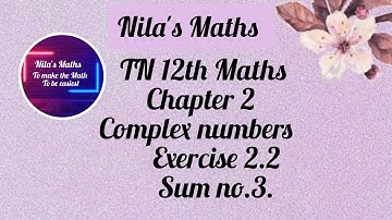 TN 12th Maths chapter 2 complex numbers Exercise 2.2 sum no.3