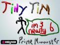 Tiny Tim calling the Prime Minister