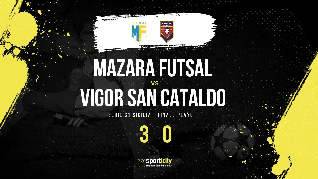 Mazara Futsal Vigor San Cataldo Play off Serie C1 Sicilia 