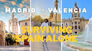 Madrid, Spain 🇪🇸 to Valencia | A Day in My Life as a Solo Traveller