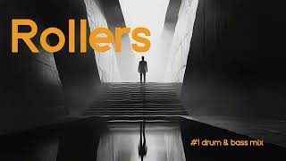 Rollers #1 - Dark Drum and Bass mix