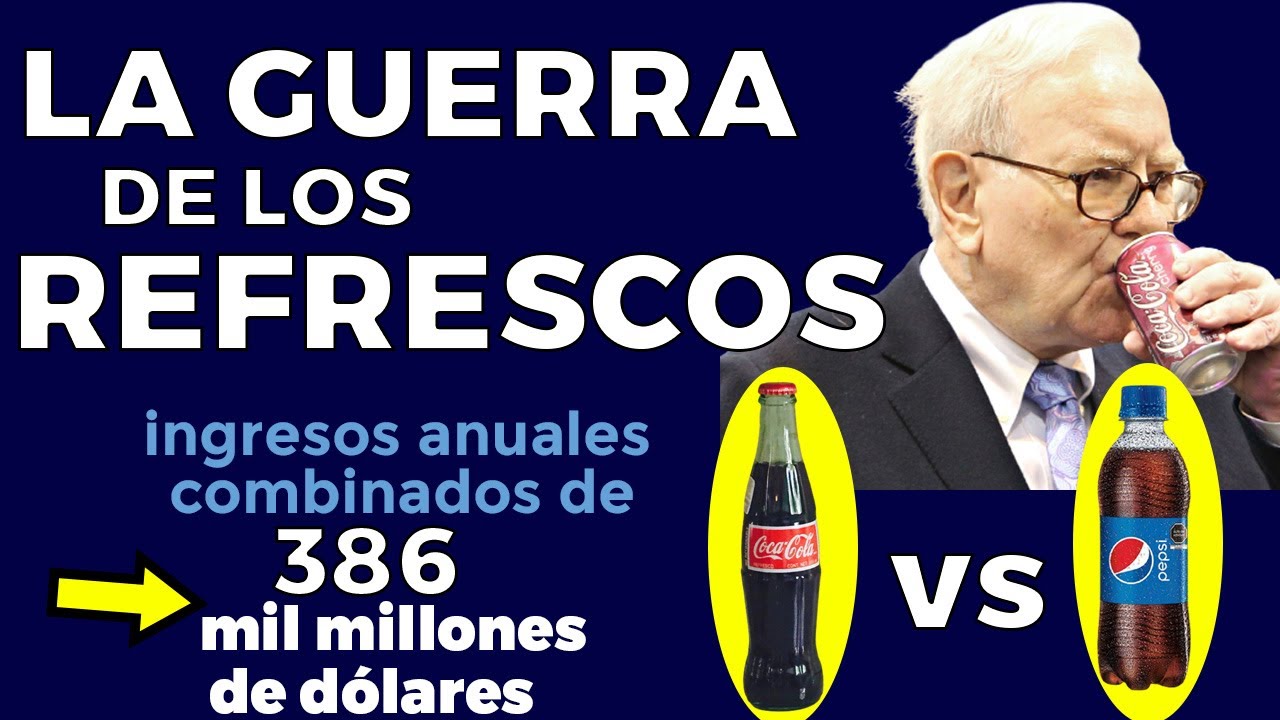 La guerra de los refrescos: Pepsi contra Coca Cola, una guerra sin fin