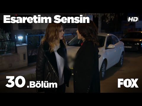 Esaretim Sensin 30.Bölüm