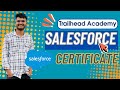 Trailhead Academy Salesforce Certificate Exam Platform🔥 | Salesforce Certificate 2025