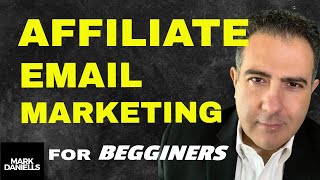   Affiliate Email Marketing For Beginners - Email List Building Tricks