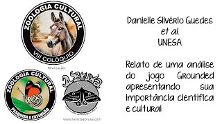 Pôster: Guedes et al. (UESA) - O jogo Grounded e sua importância científica e cultural