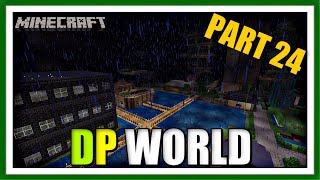 Minecraft: DP World with Subscribers! Episode 24