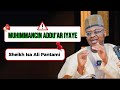 Muhimmancin Adduar Iyaye Sheikh Isa Ali Fantami