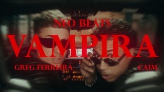 Greg Ferreira - Vampira(Official Video)