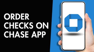 How to Order Checks on Chase App