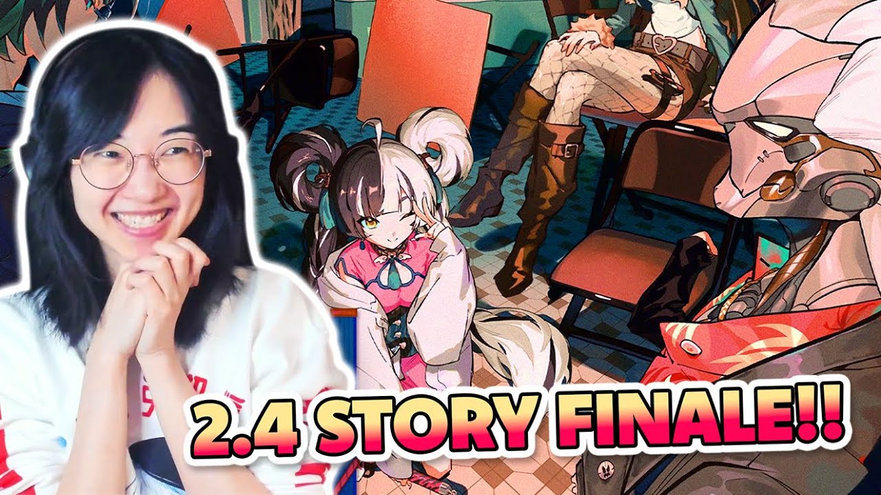 🔴LIVE! LINGLINGLING IT'S TIME FOR 2.4 STORY!!!!! 2.4 STORY FINALE REACTION | ZENLESS ZONE ZERO