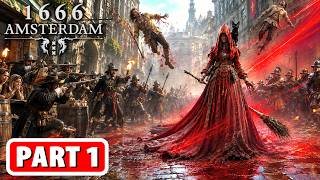 1666 AMSTERDAM Gameplay Walkthrough Part 1 - FULL GAME (No Commentary)