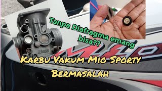 Karbu Vakum Mio Sporty Eror, Tanpa Diafragma Apa Bisa?