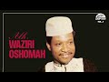 Alhaji Waziri Oshomah - Amie Khagieguegbe