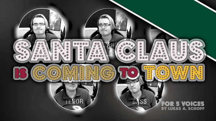 Santa Claus Is Coming To Town // Arrangement: Luka...