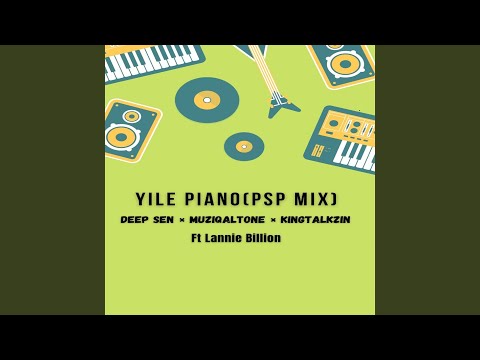Yile Piano (PSP Mix)