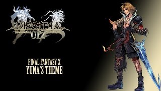 Dissidia 012 Ost Final Fantasy X Yunas Theme
