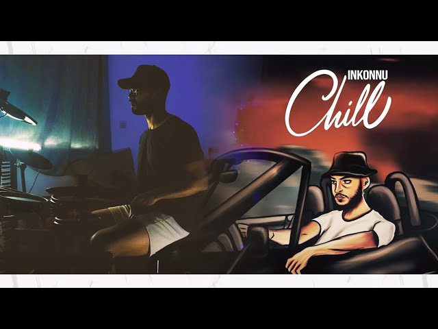 INKONNU - Chill Cover