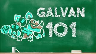 Galvan 101 Official Beginner Tutorial