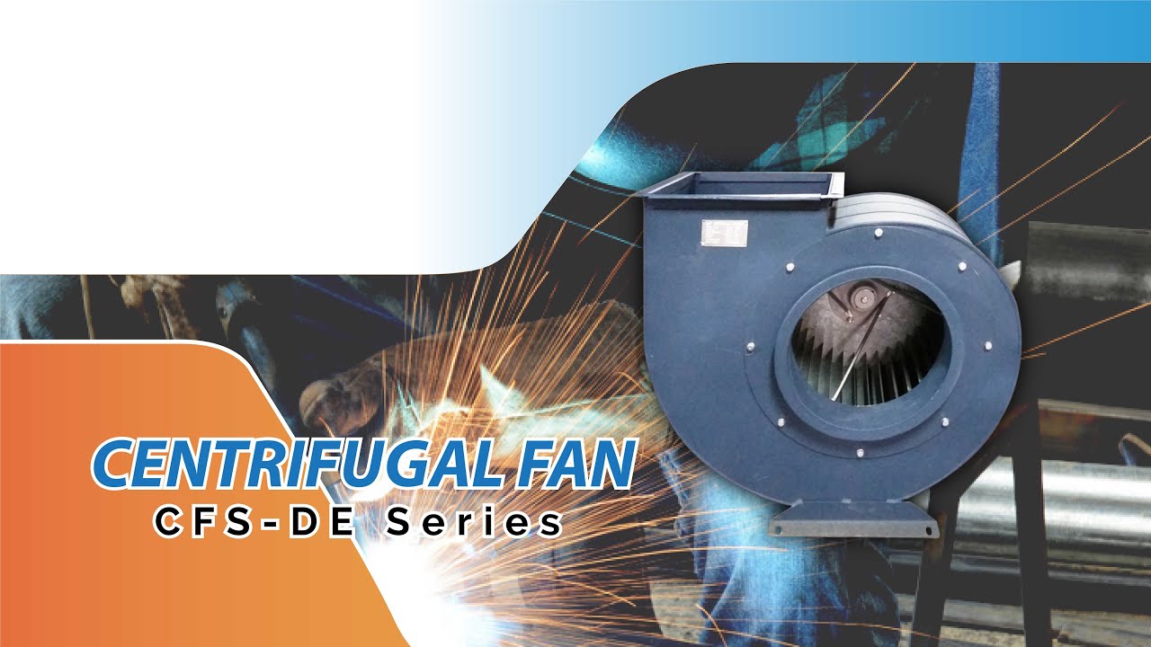 Centrifugal Fan CKE CFS-DE Series (Blower Keong) - YouTube