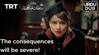 The consequences will be severe! | Payitaht Sultan Abdulhamid Episode 11