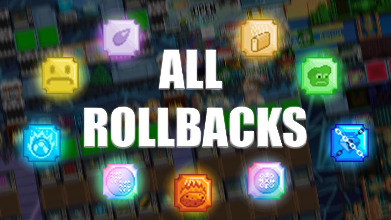 All Rollbacks in Growtopia History
